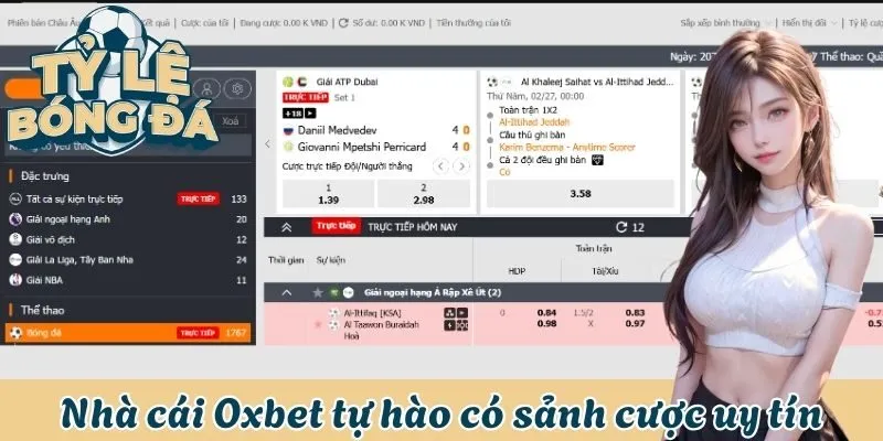 Nhà cái Oxbet tự hào có sảnh cược uy tín 