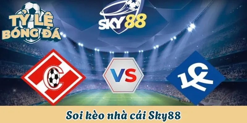 soi kèo nhà cái Sky88
