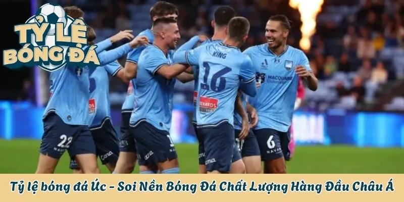 Tỷ Lệ Bóng Đá Úc