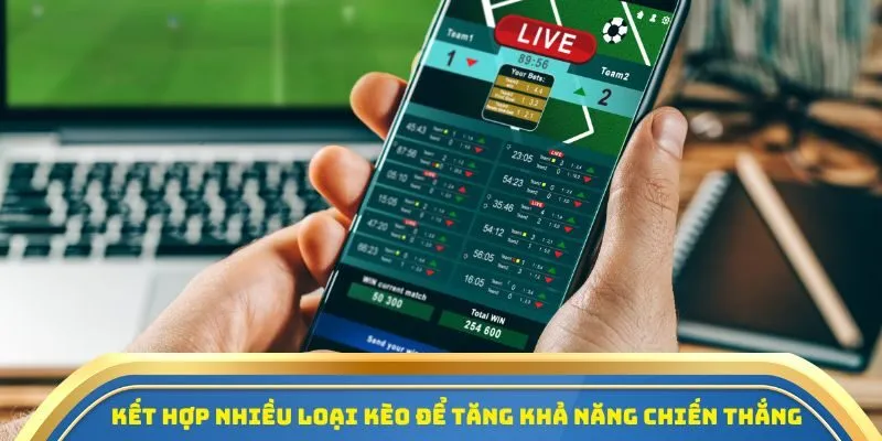Cá Cược Thể Thao Hàng Đầu Châu Á EV88 - Chơi Là Nghiền 3 Kết hợp nhiều loại kèo để tăng khả năng chiến thắng
