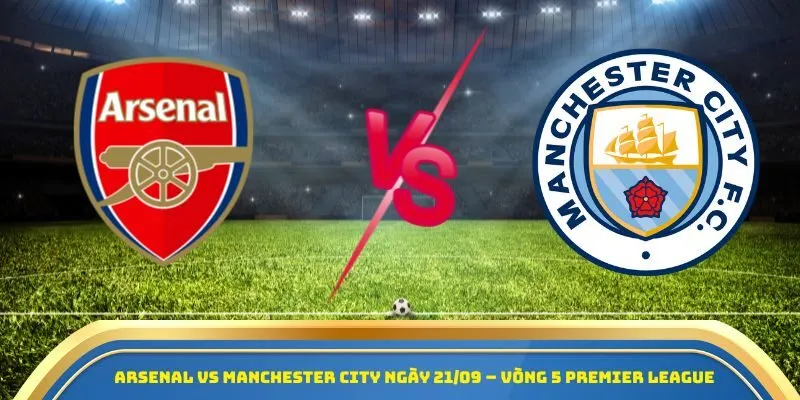 Arsenal vs Manchester City