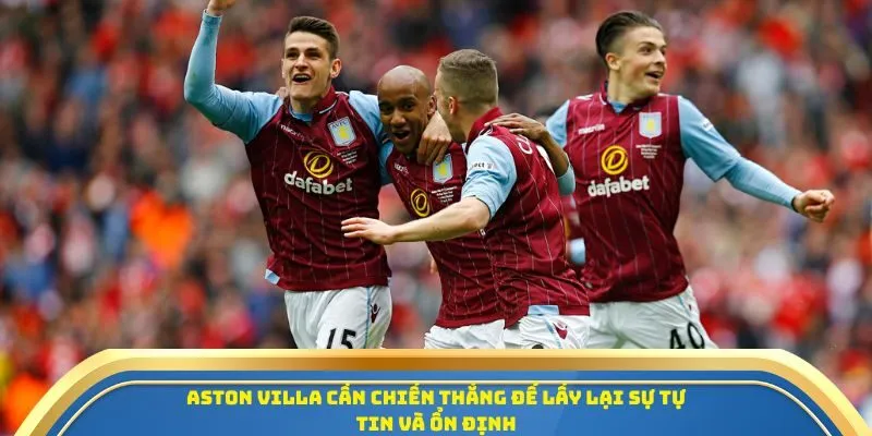 Soi Kèo Sunderland Vs Aston Villa Ngày 21/09/2025: Đại Chiến Trên Thánh Địa Ánh Sáng 3 Aston Villa cần chiến thắng để lấy lại sự tự tin và ổn định
