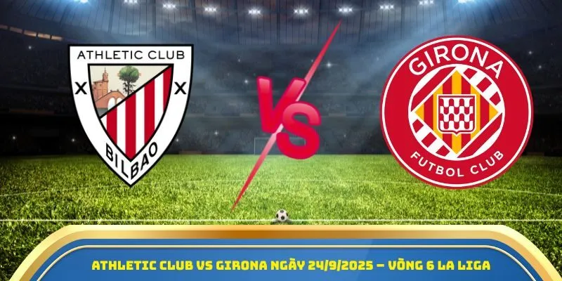 Athletic Club vs Girona