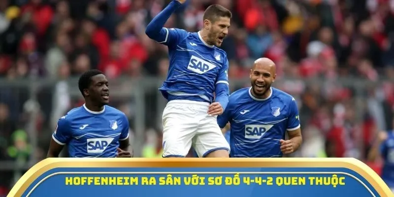 Soi Kèo Freiburg vs Hoffenheim 28/09/2025 - Tâm Điểm Vòng 5 Giải Bundesliga 3 Hoffenheim ra sân với sơ đồ 4-4-2 quen thuộc