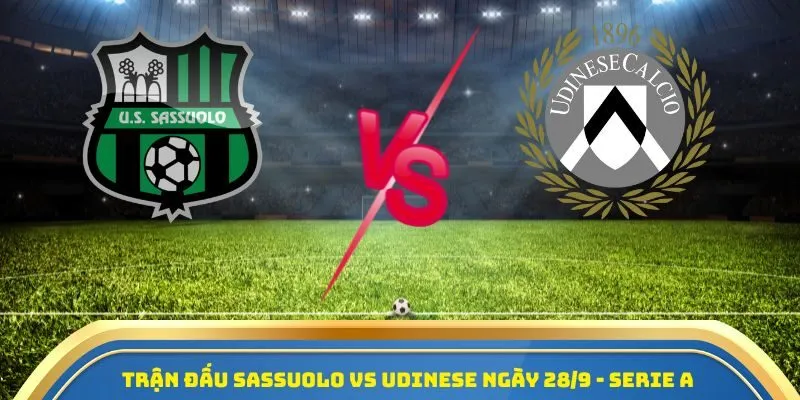Khoảnh khắc tranh chấp quyết liệt trong trận Sassuolo vs Udinese tại vòng 5 Serie A