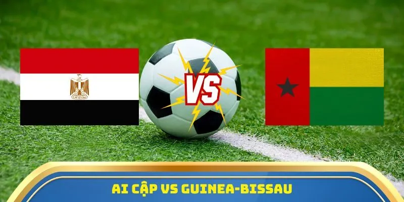 Ai Cập vs Guinea-Bissau