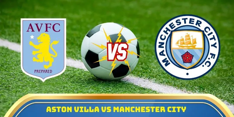 Aston Villa vs Manchester City