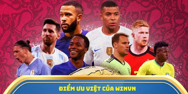 Cá Cược Bóng Đá Winvn - Sân Chơi An Toàn, Đẳng Cấp Châu Á 2 Điểm ưu việt của Winvn