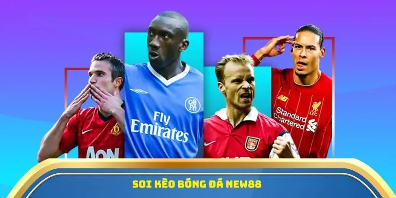 Soi kèo bóng đá New88