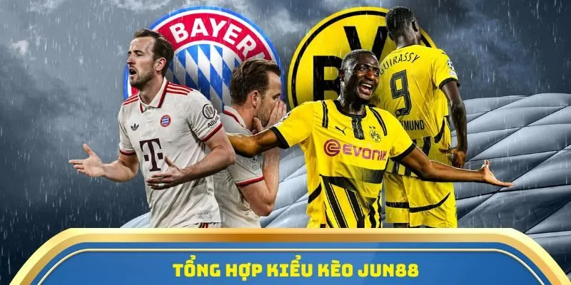 Tổng hợp kiểu kèo Jun88
