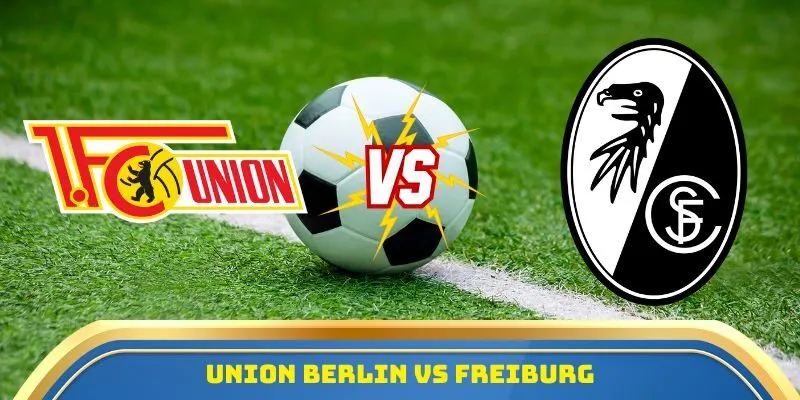 Union Berlin vs Freiburg